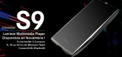Le Cowon S9 disponible en Novembre !!!